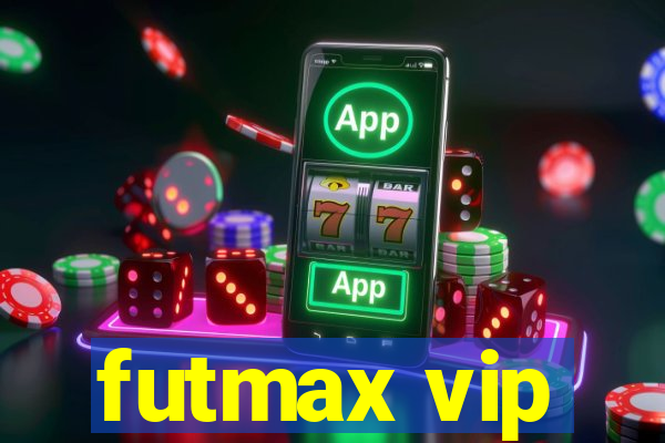 futmax vip